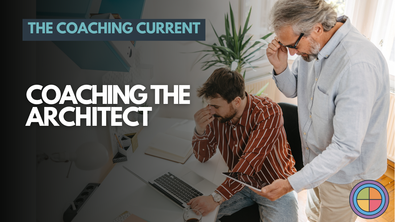 Coaching the Architect