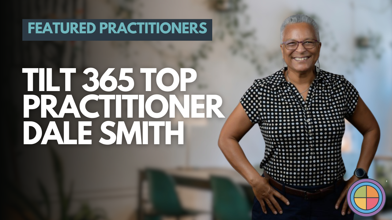 Top Tilt 365 Practitioners Series: Dale Smith (USA)
