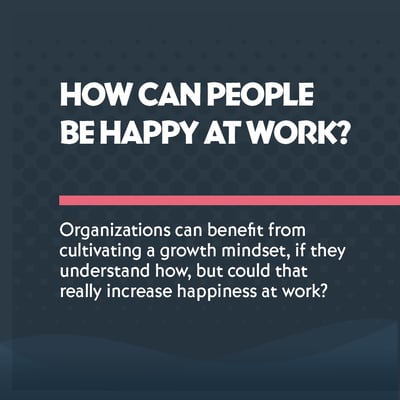 How Can People Be Happy At Work?